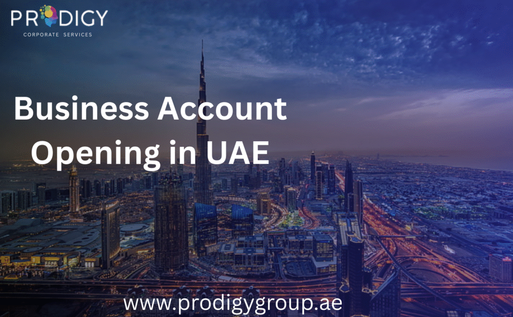 Business Account Opening in UAE