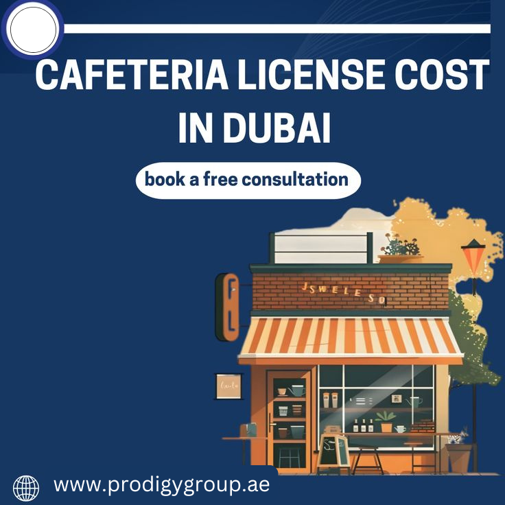 How Much Cost for Cafeteria License in Dubai